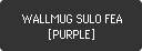 WALLMUG SULO FEA [PURPLE]